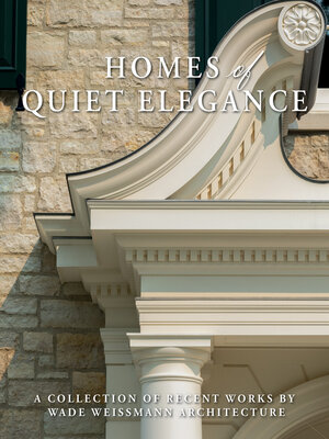 cover image of Homes of Quiet Elegance